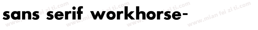 sans serif workhorse字体转换
